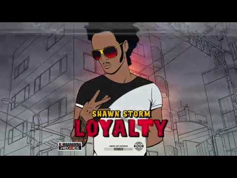 Shawn Storm - Loyalty (Official Audio)
