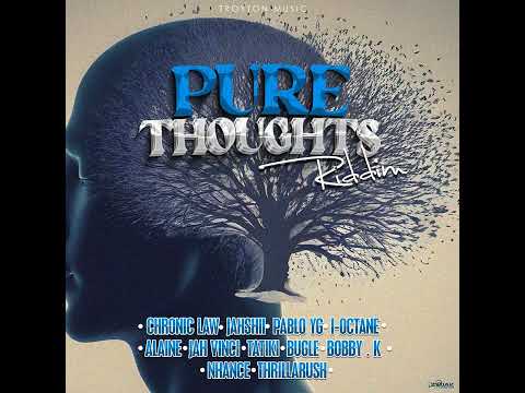 Bugle - Things Coulda Worst 【Pure Thoughts Riddim 】May 2024