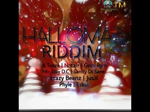 Hallowmas Riddim Mix (JAN 2019) Feat. Sanity Dsane1,La Teeze,Krazy Beans.