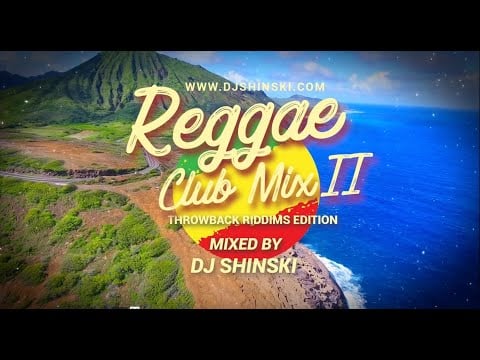 Best Throwback Reggae Riddims Mix - Shinski [Beres Hammond, Richie Spice, Sanchez] 2000s Old School