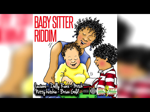 Baby Sitter Riddim 🚼 2017 - Mix promo by Faya Gong 🔥🔥🔥