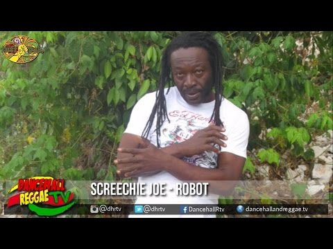 Screechie Joe - Robot ▶Last Moment Riddim ▶Tuffpak Prod ▶Dancehall 2016