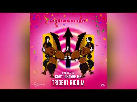 Tosheena - Can&#039;t Change Me [Trident Riddim] 2k24