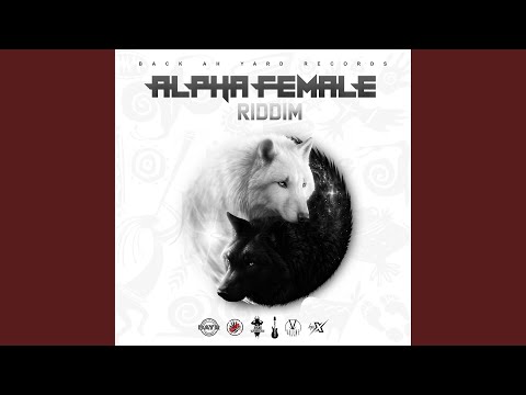 Alpha Female Riddim (Instrumental)