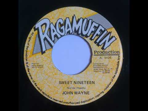 John Wayne - Sweet Nineteen - 7inch / Ragamuffin