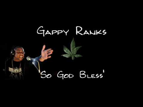Gappy Ranks - So God Bless