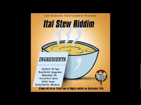 Ital Stew Riddim Mix [2010] ft Vybz Kartel, Tifa, Mr vegas, Savage, Spragga Benz, Savage, Expense