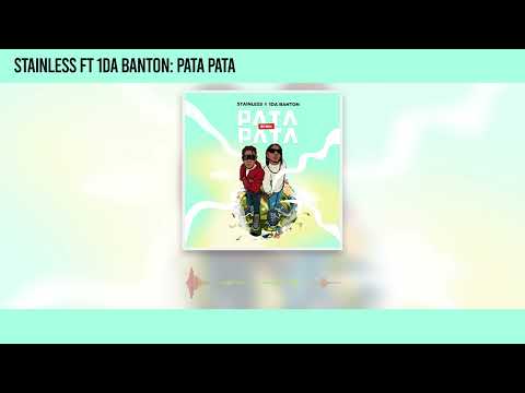 Stainless - Pata Pata (Remix) ft 1da Banton (Official Audio)