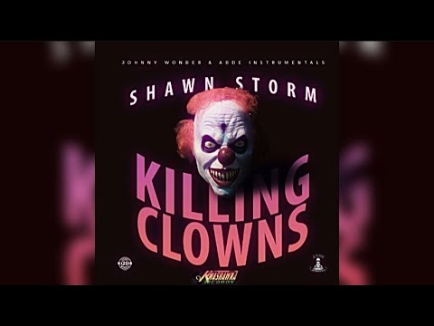 Shawn Storm - Killing Clowns (Official Audio)