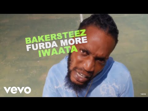 Iwaata, Bakersteez - Furda More (Official Video)