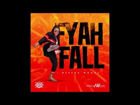Neesha Woodz - Fyah Fall | 2023 Soca | Official Audio