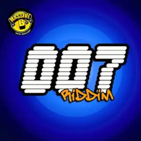 007 Riddim – Massive B 007 Riddim - Massive B
