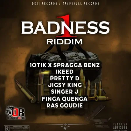 1 Badness Riddim - Deki Records