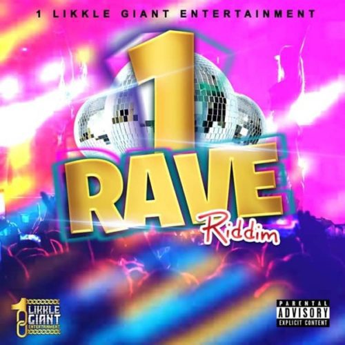 1-rave-riddim-1-likkle-giant-entertainment