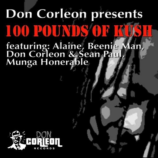 10 Pounds Of Kush Riddim