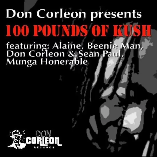 10 pounds of kush riddim - don corleon records