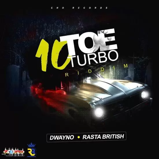 10 toe turbo riddim - cho records