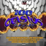 100 Celsius Riddim – Flyweh Records