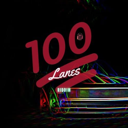 100 lanes riddim - riddim addict records