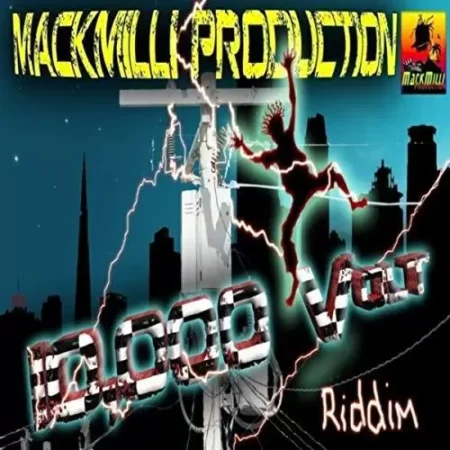 10000 volt riddim - mackmilli production