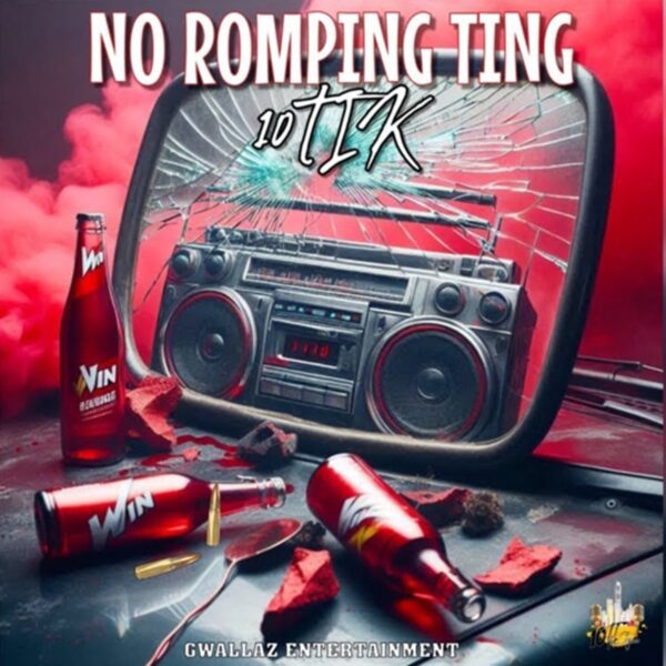 10Tik – No Romping Ting 10tik - No Romping Ting