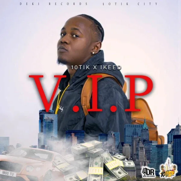 10tik X Ikeed - V.i.p