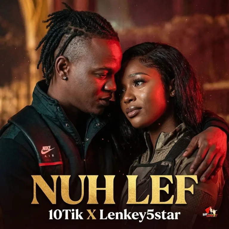 10tik X Lenkey5star - Nuh Lef