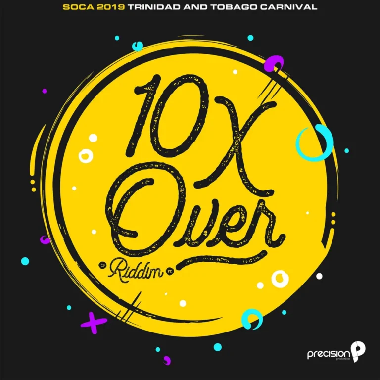 10x Over Riddim - Precision Productions