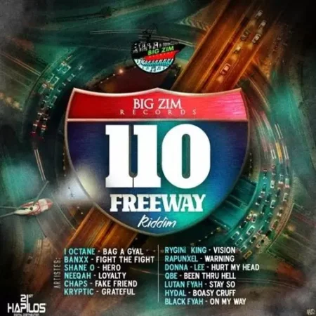 110 Freeway Riddim – Big Zim Records 110 Freeway Riddim - Big Zim Records