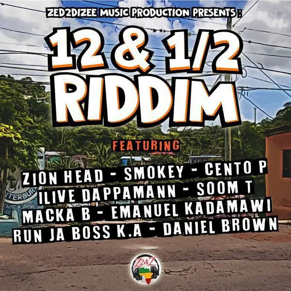 12 & 1/2 riddim - zed2dizee music production