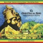 13 Months In Zion Riddim – One Motion Music