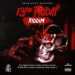 13th Friday Riddim – Seanizzle Records