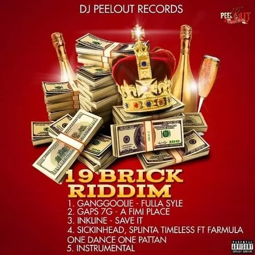 19 brick riddim - dj peelout records