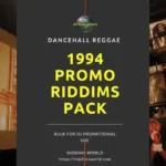1994 Dancehall Riddims Collection – Reggae & Dancehall Pack