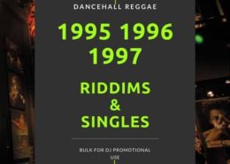 1995-1996-1997-reggae-dancehall-riddims-singles