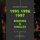 1995-1996-1997-reggae-dancehall-riddims-singles