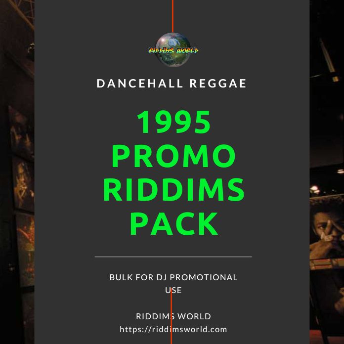 1995 dancehall and reggae riddims pack / list