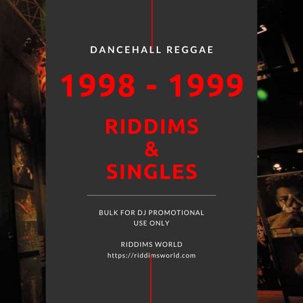 1998-1999-riddims-singles-reggae-dancehall