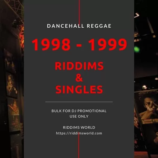 1998-1999-riddims-singles-reggae-dancehall