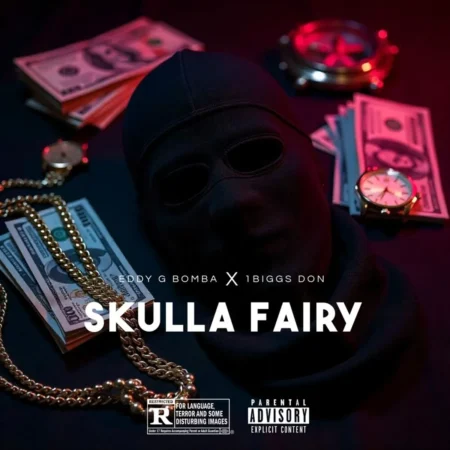 1biggs Don Ft. Eddy G Bomba - Skulla Fairy