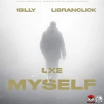 1Billy – Lxe To Myself