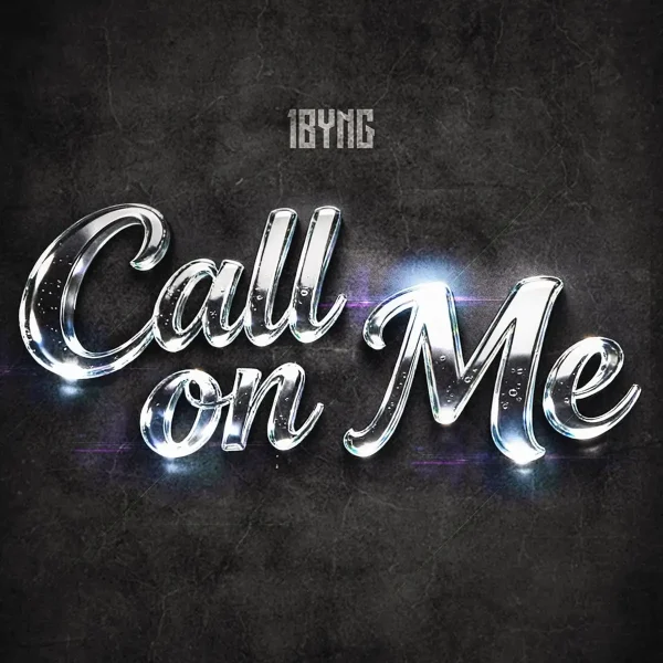 1byng - Call On Me