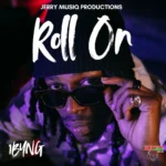 1Byng – Roll On