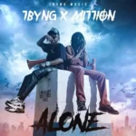 1Byng x Mi11ion – Alone