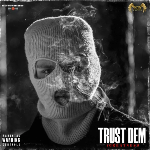 1greatness - Trust Dem