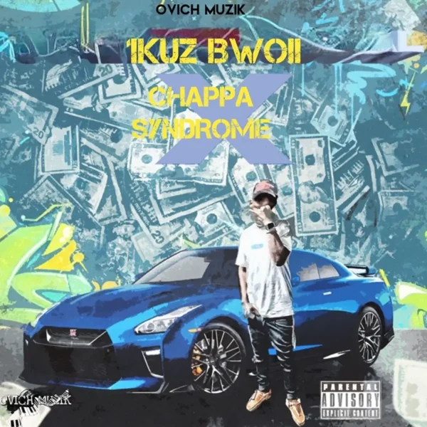 1kuz Bwoii - Chappa Syndrome