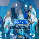1Legend – Know Di Style