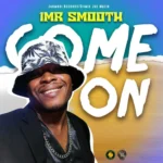 1Mr. Smooth – Come On