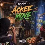 1Skinny – Ackee Move