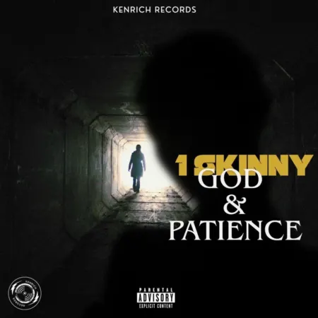 1skinny - God & Patience
